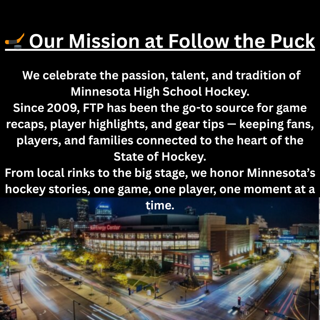 Follow the Puck mission statement graphic celebrating Minnesota high school hockey passion, talent, and tradition with a hockey arena background